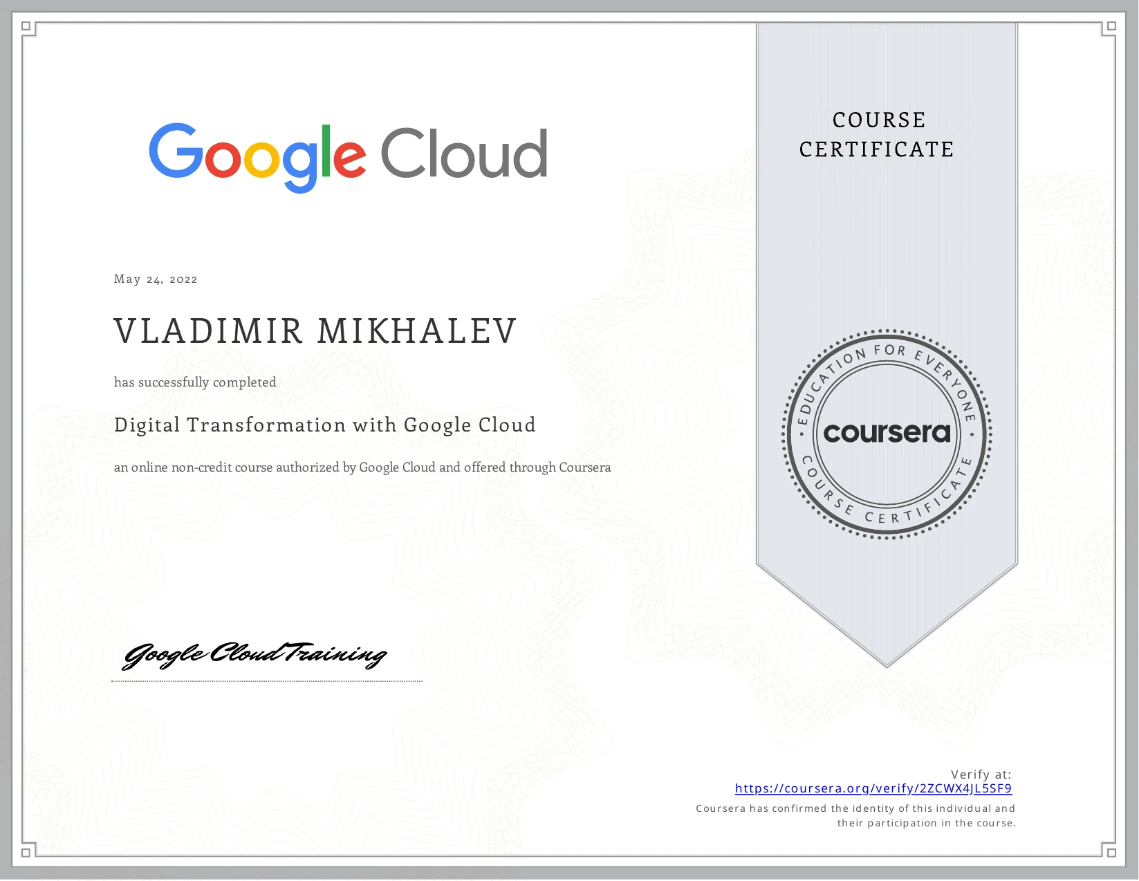 Vladimir Mikhalev - Digital Transformation With Google Cloud - Certificate