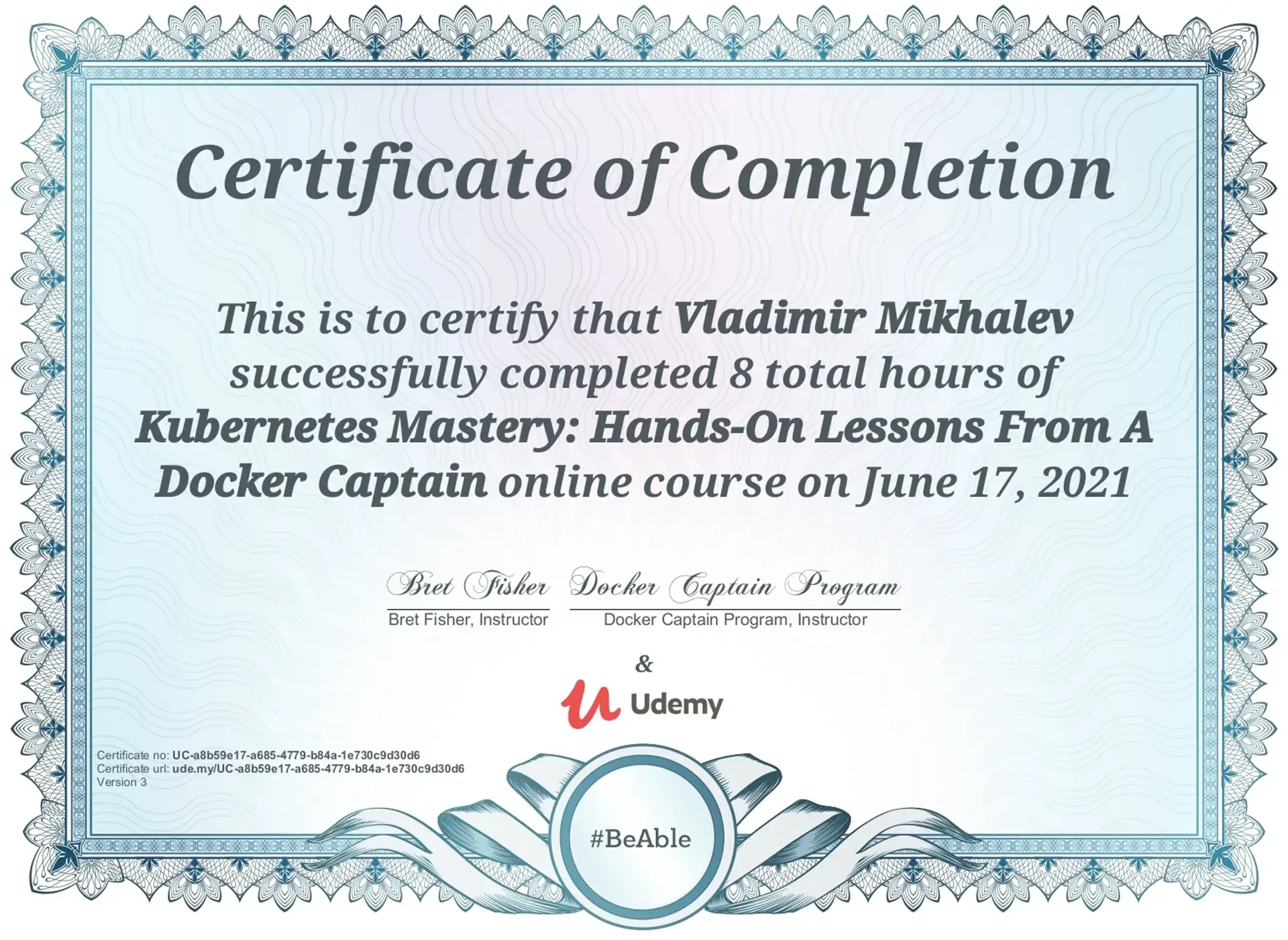 Vladimir Mikhalev - Kubernetes Mastery Hands On Lessons From a Docker Captain - Certificate